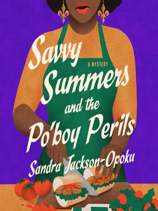 Cover image for Savvy Summers and the Po'boy Perils